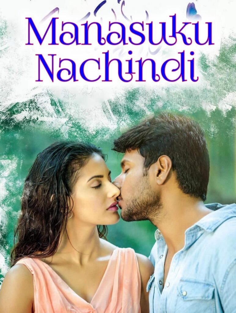 Free Manasuku Nachindi (Life Mein Twist) (2018) (Hindi + Telugu) Dual Audio UnCut South Movie HD ESub – FILMYFLY