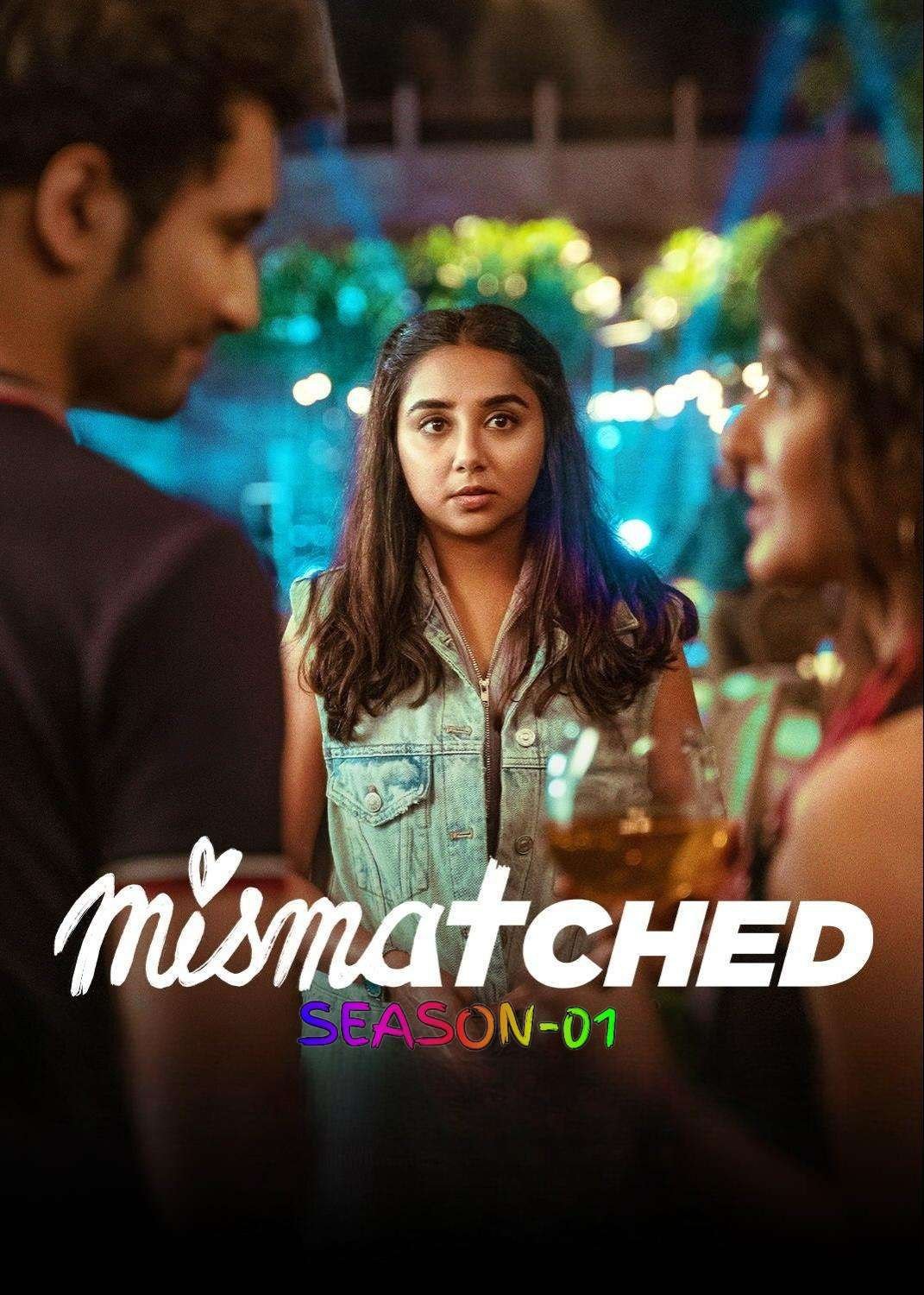 Free Mismatched S01 (2020) Hindi Completed Web Series HEVC ESub – FILMYFLY